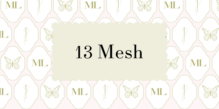 13 Mesh