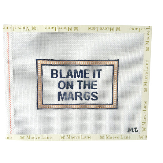 Blame It On The Margs